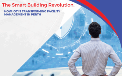 The Smart Building Revolution: How IoT is Transforming Facility Management in Perth